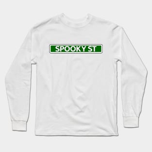 Spooky St Street Sign Long Sleeve T-Shirt